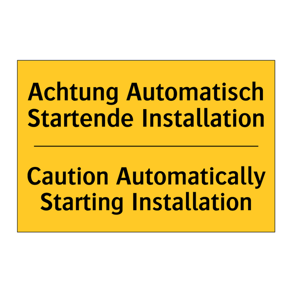 Achtung Automatisch Startende /.../ - Caution Automatically Starting /.../