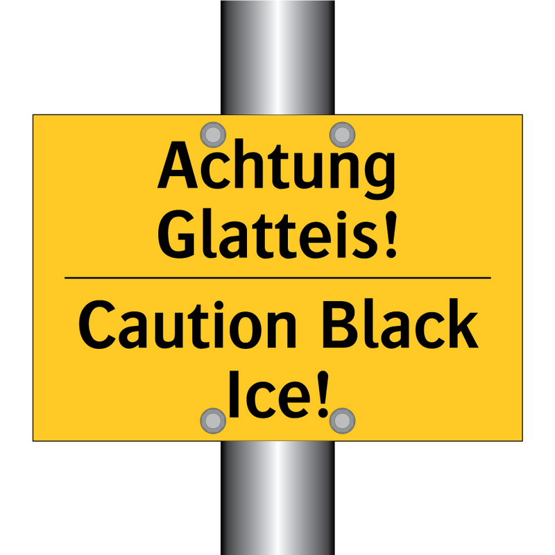 Achtung Glatteis! - Caution Black Ice!