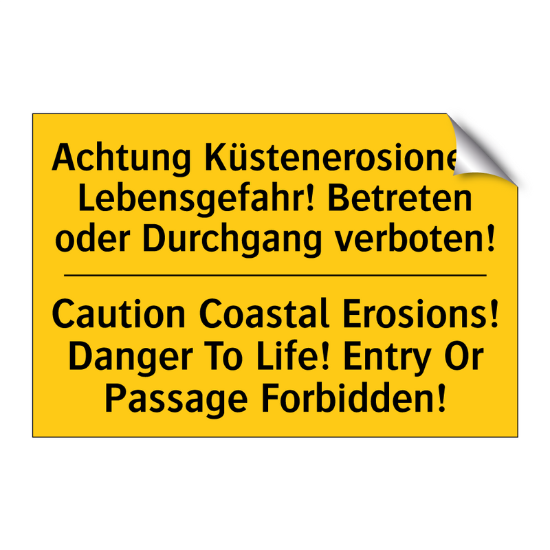 Achtung Küstenerosionen! Lebensgefahr! /.../ - Caution Coastal Erosions! Danger /.../