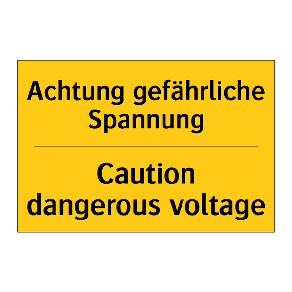 Achtung gefährliche Spannung - Caution dangerous voltage