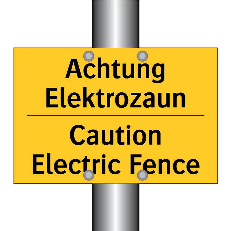 Achtung Elektrozaun - Caution Electric Fence