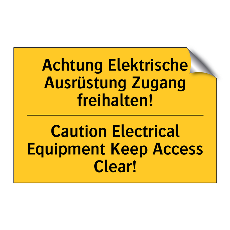 Achtung Elektrische Ausrüstung /.../ - Caution Electrical Equipment Keep /.../