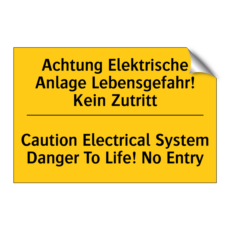 Achtung Elektrische Anlage Lebensgefahr! /.../ - Caution Electrical System Danger /.../