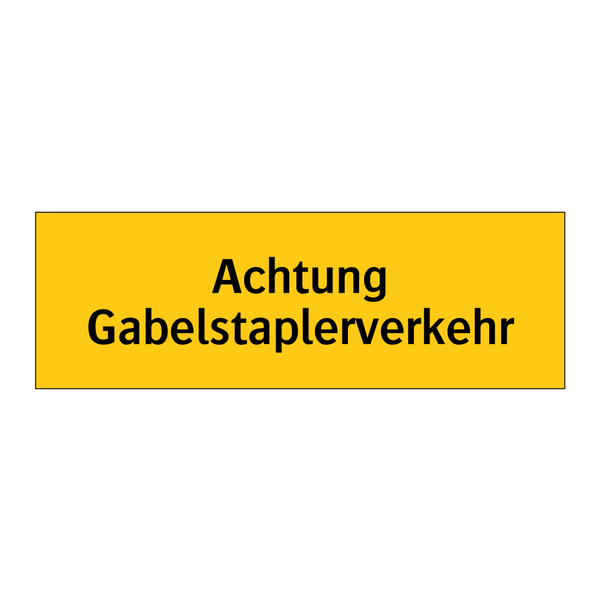 Achtung Gabelstaplerverkehr