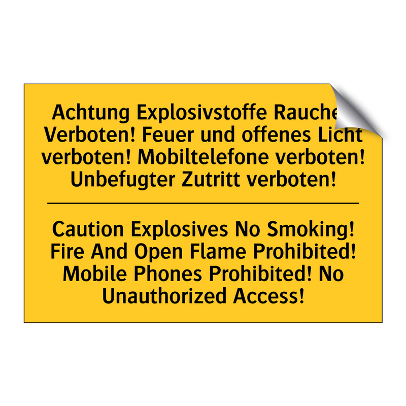 Achtung Explosivstoffe Rauchen /.../ - Caution Explosives No Smoking! /.../