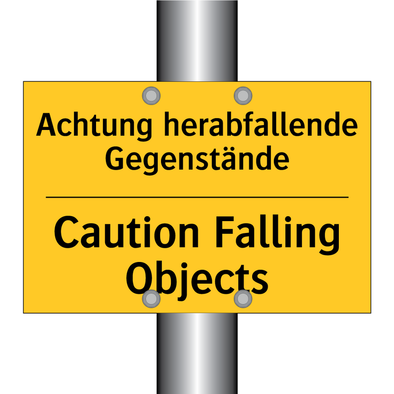 Achtung herabfallende Gegenstände/.../ - Caution Falling Objects