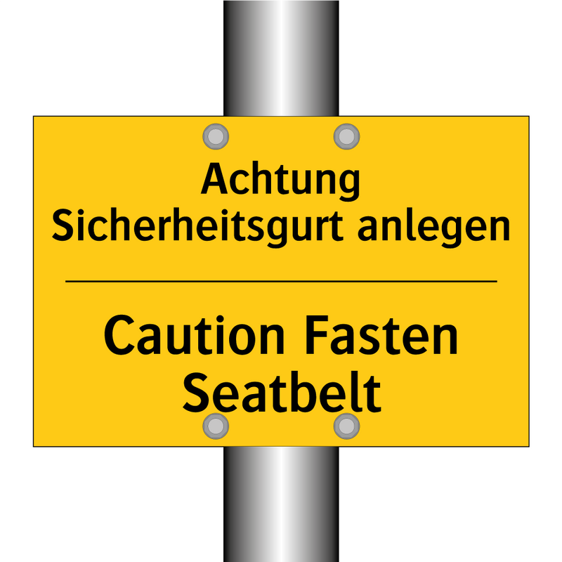 Achtung Sicherheitsgurt anlegen/.../ - Caution Fasten Seatbelt