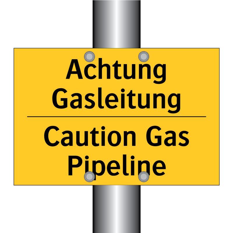 Achtung Gasleitung - Caution Gas Pipeline