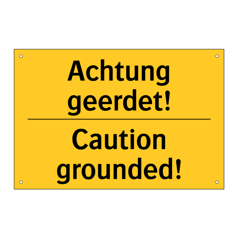 Achtung geerdet! - Caution grounded!