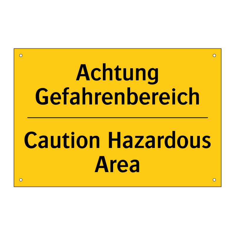 Achtung Gefahrenbereich - Caution Hazardous Area