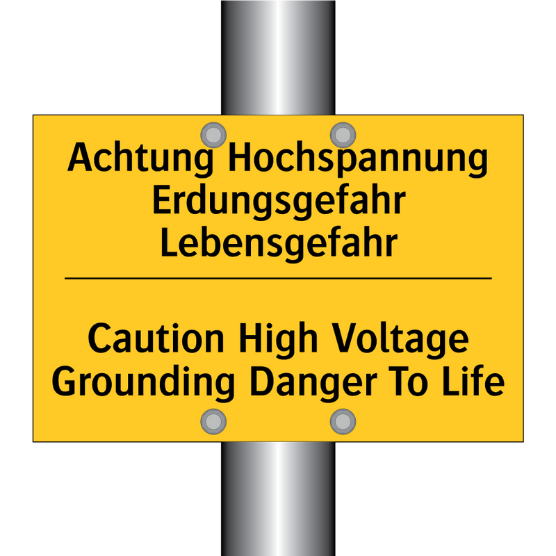 Achtung Hochspannung Erdungsgefahr /.../ - Caution High Voltage Grounding /.../