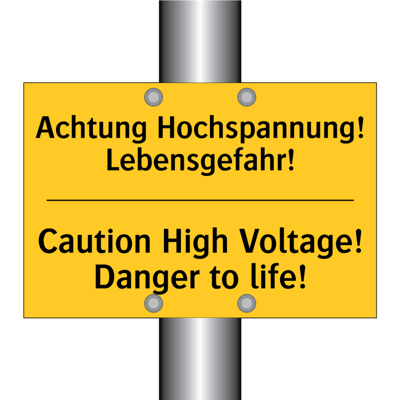 Achtung Hochspannung! Lebensgefahr!/.../ - Caution High Voltage! Danger to /.../