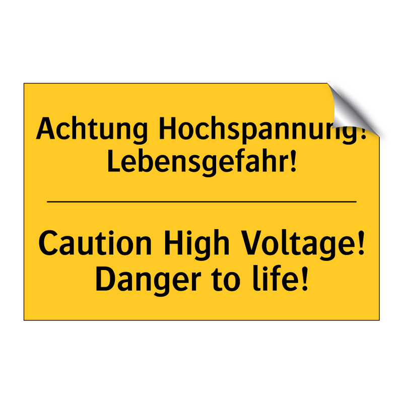 Achtung Hochspannung! Lebensgefahr!/.../ - Caution High Voltage! Danger to /.../