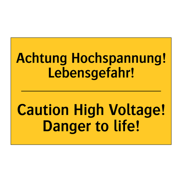 Achtung Hochspannung! Lebensgefahr!/.../ - Caution High Voltage! Danger to /.../