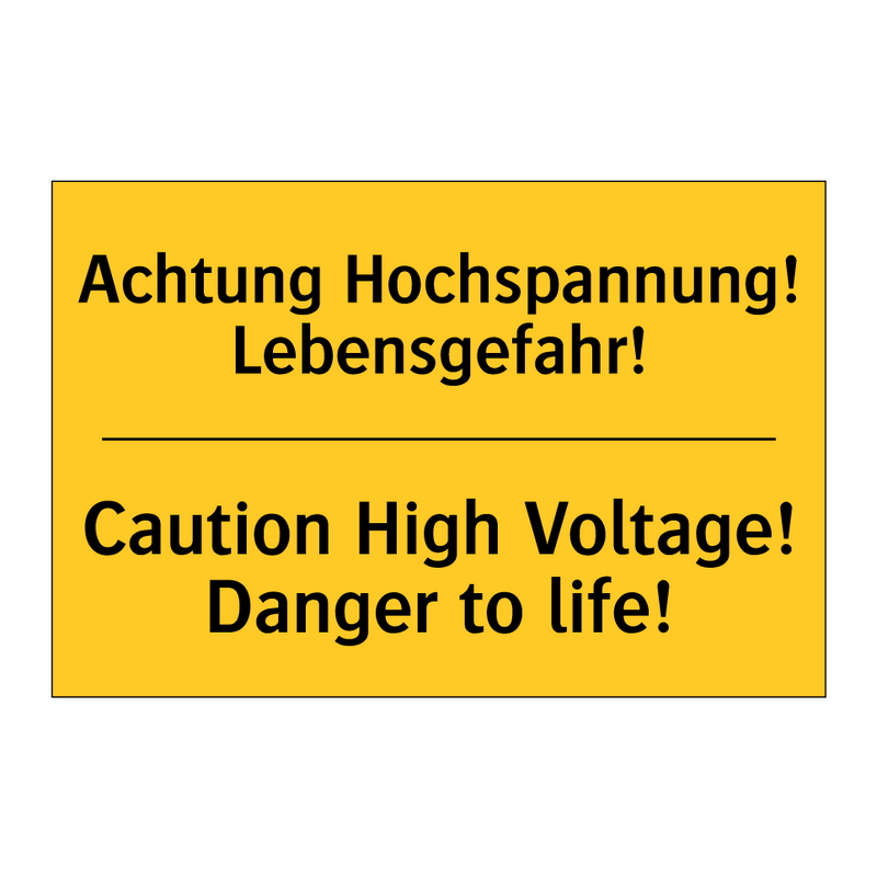 Achtung Hochspannung! Lebensgefahr!/.../ - Caution High Voltage! Danger to /.../