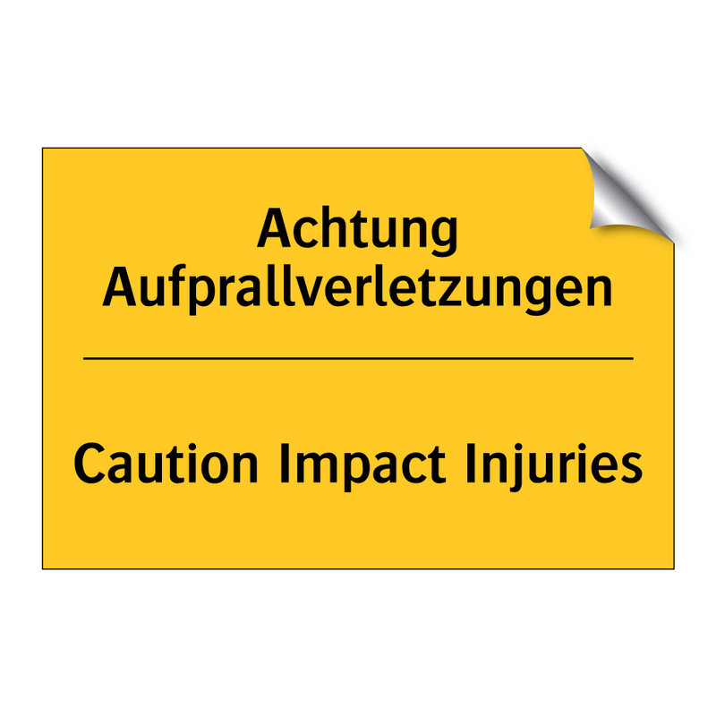 Achtung Aufprallverletzungen - Caution Impact Injuries