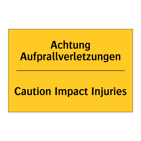 Achtung Aufprallverletzungen - Caution Impact Injuries