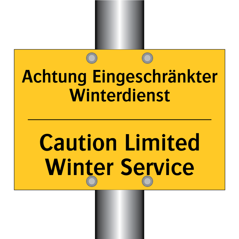 Achtung Eingeschränkter Winterdienst/.../ - Caution Limited Winter Service