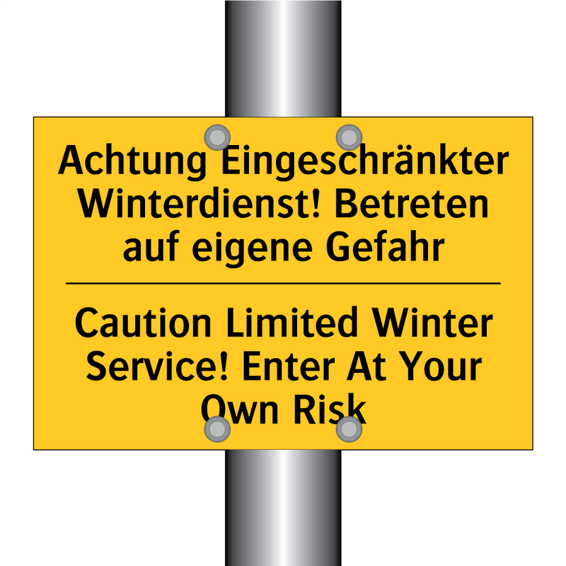 Achtung Eingeschränkter Winterdienst! /.../ - Caution Limited Winter Service! /.../