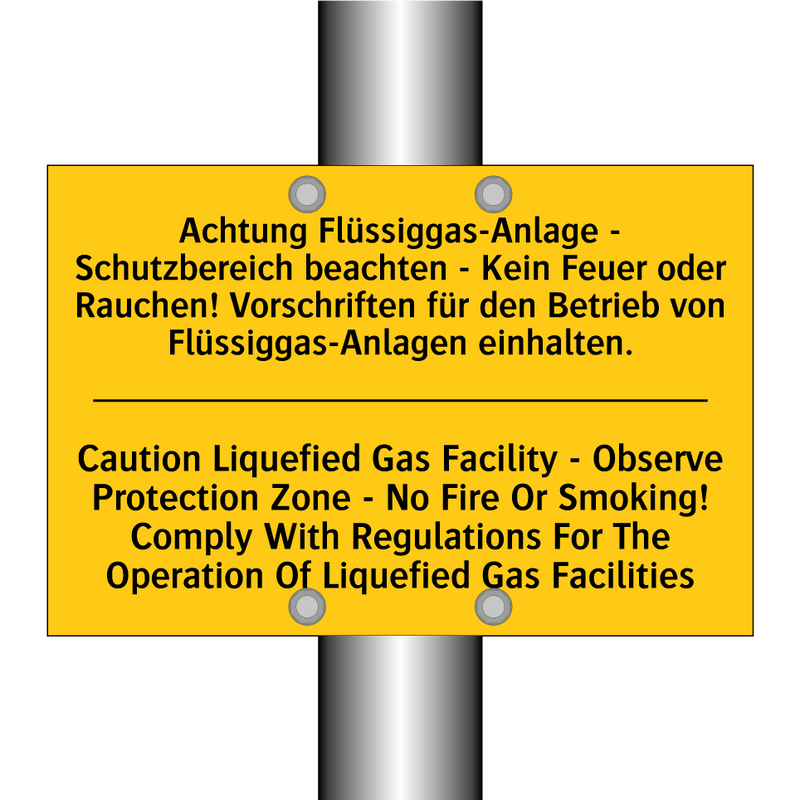 Achtung Flüssiggas-Anlage - Schutzbereich /.../ - Caution Liquefied Gas Facility /.../