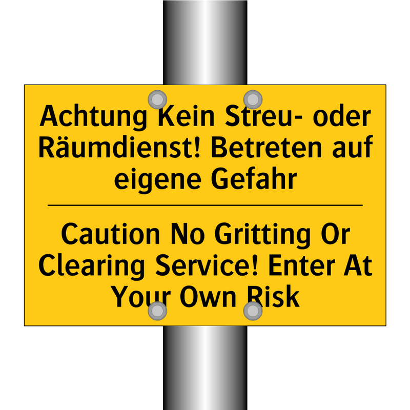 Achtung Kein Streu- oder Räumdienst! /.../ - Caution No Gritting Or Clearing /.../