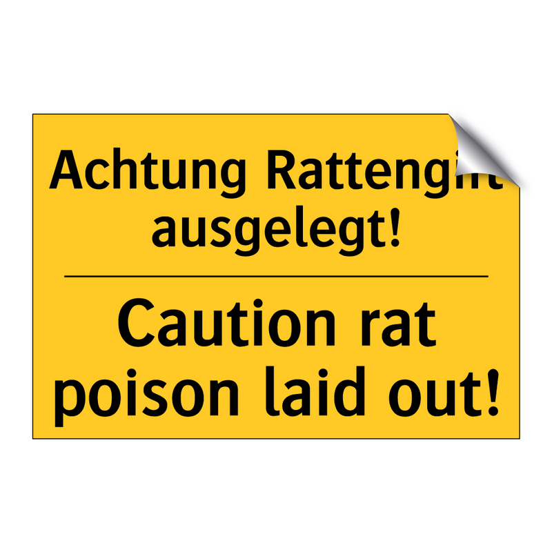 Achtung Rattengift ausgelegt! - Caution rat poison laid out!