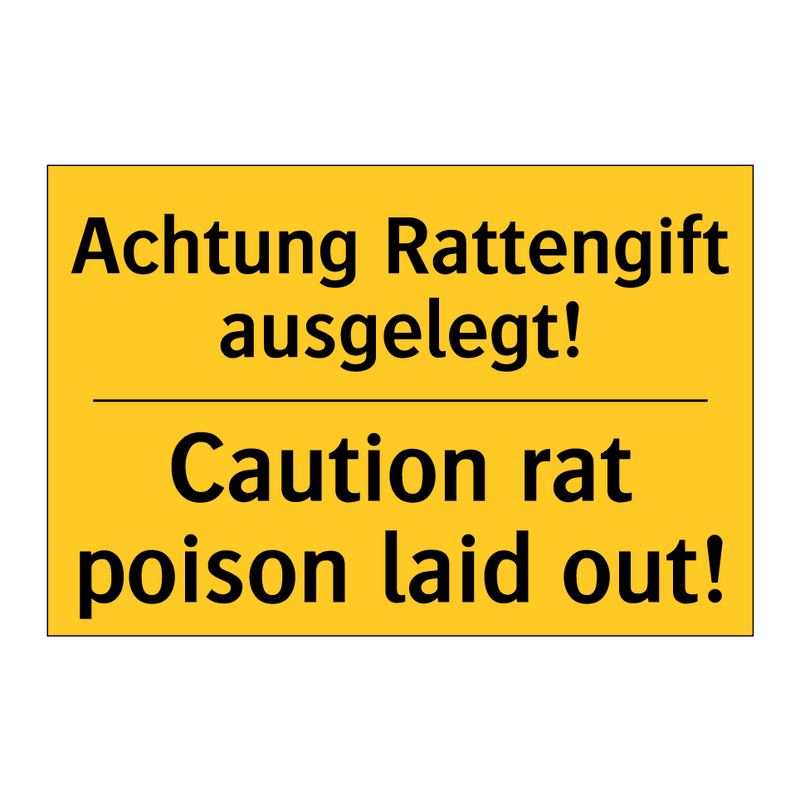 Achtung Rattengift ausgelegt! - Caution rat poison laid out!