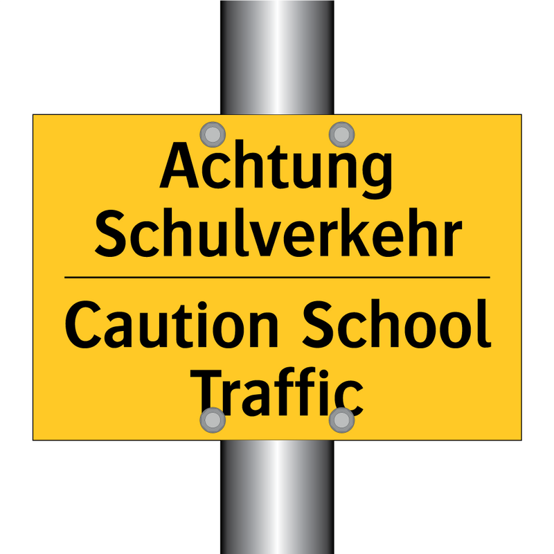 Achtung Schulverkehr - Caution School Traffic