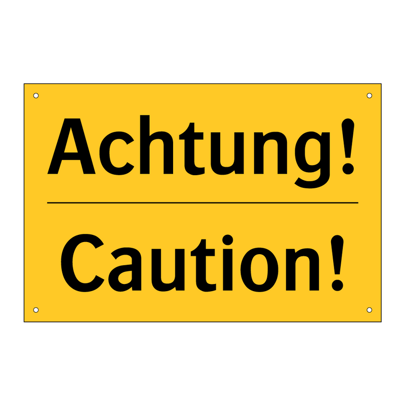 Achtung! - Caution!