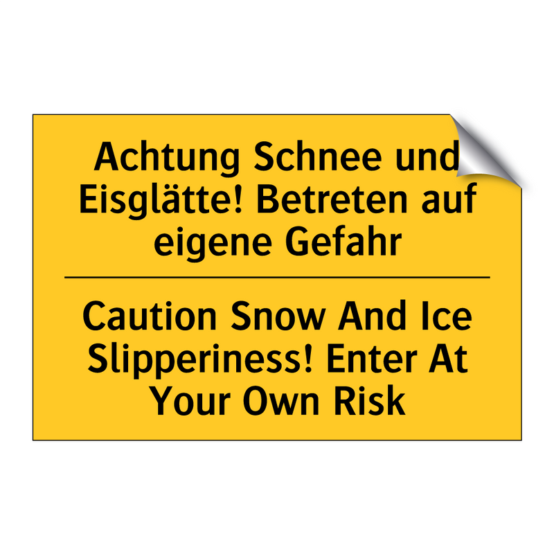 Achtung Schnee und Eisglätte! /.../ - Caution Snow And Ice Slipperiness! /.../