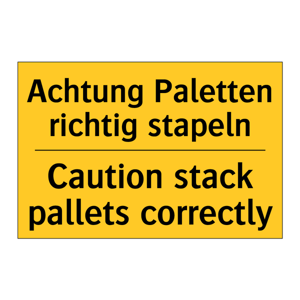 Achtung Paletten richtig stapeln/.../ - Caution stack pallets correctly/.../