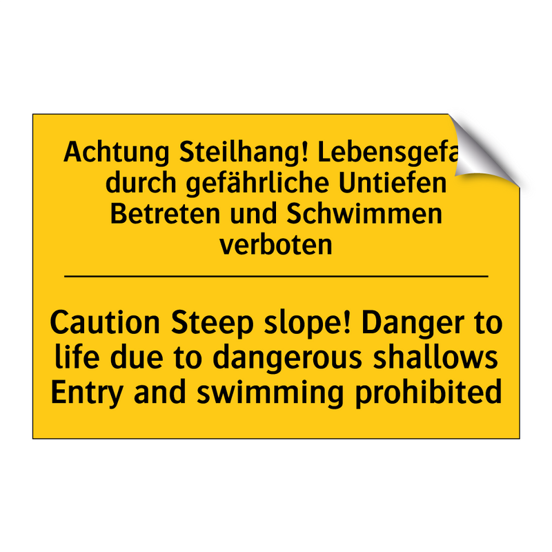 Achtung Steilhang! Lebensgefahr /.../ - Caution Steep slope! Danger to /.../