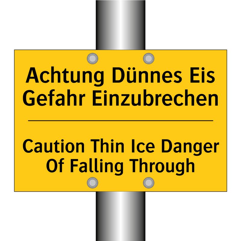 Achtung Dünnes Eis Gefahr Einzubrechen/.../ - Caution Thin Ice Danger Of Falling /.../