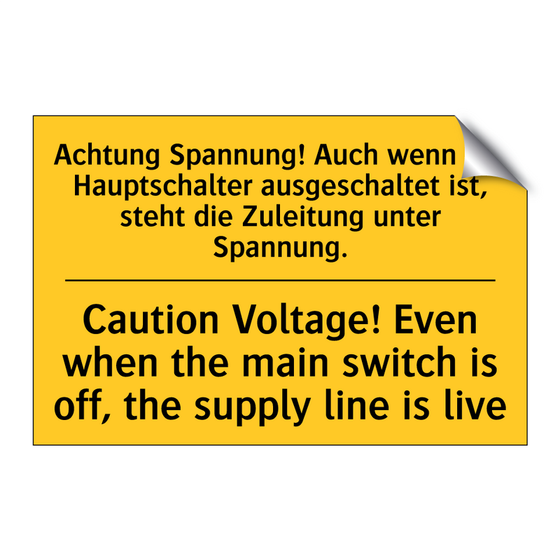 Achtung Spannung! Auch wenn der /.../ - Caution Voltage! Even when the /.../