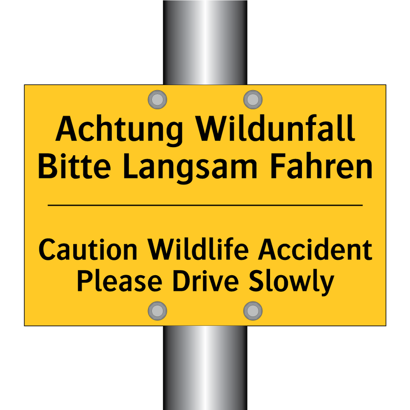 Achtung Wildunfall Bitte Langsam /.../ - Caution Wildlife Accident Please /.../