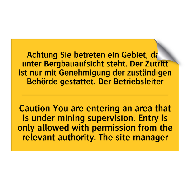 Achtung Sie betreten ein Gebiet, /.../ - Caution You are entering an area /.../