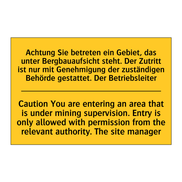 Achtung Sie betreten ein Gebiet, /.../ - Caution You are entering an area /.../