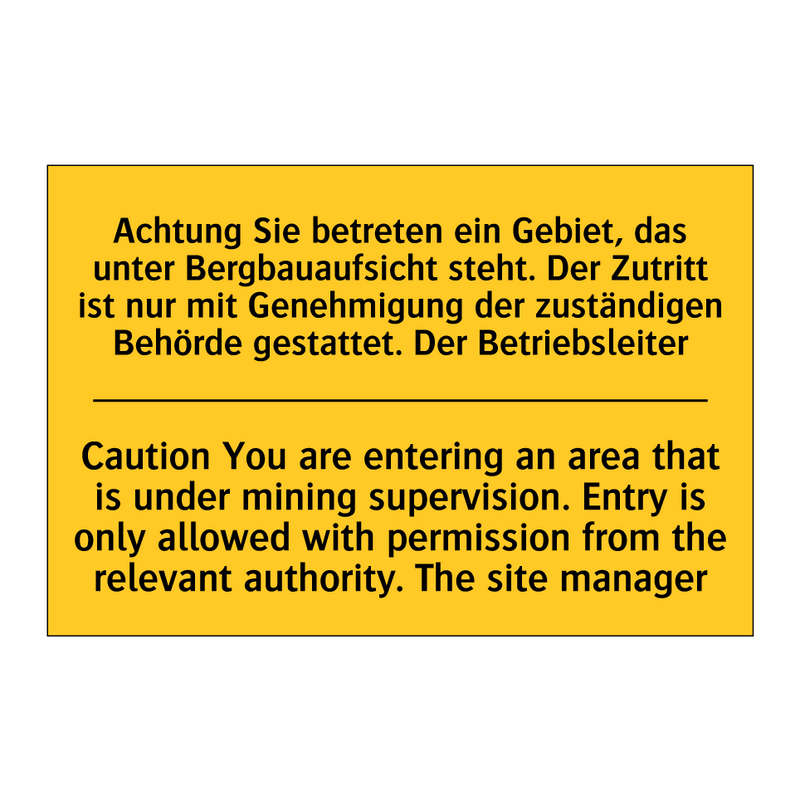 Achtung Sie betreten ein Gebiet, /.../ - Caution You are entering an area /.../