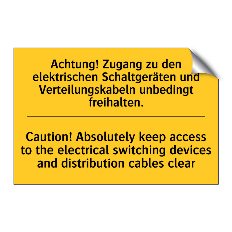 Achtung! Zugang zu den elektrischen /.../ - Caution! Absolutely keep access /.../