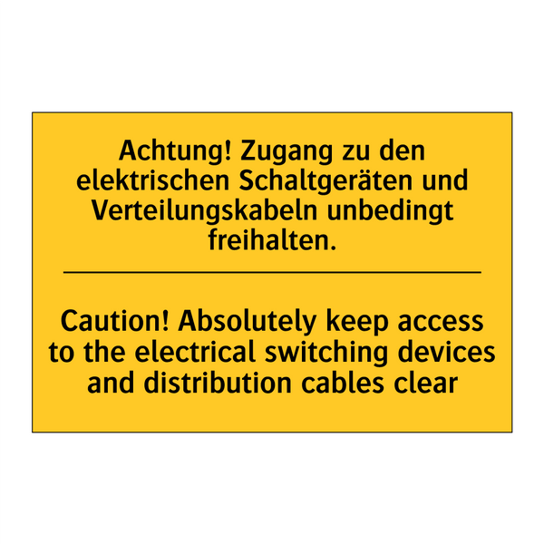 Achtung! Zugang zu den elektrischen /.../ - Caution! Absolutely keep access /.../