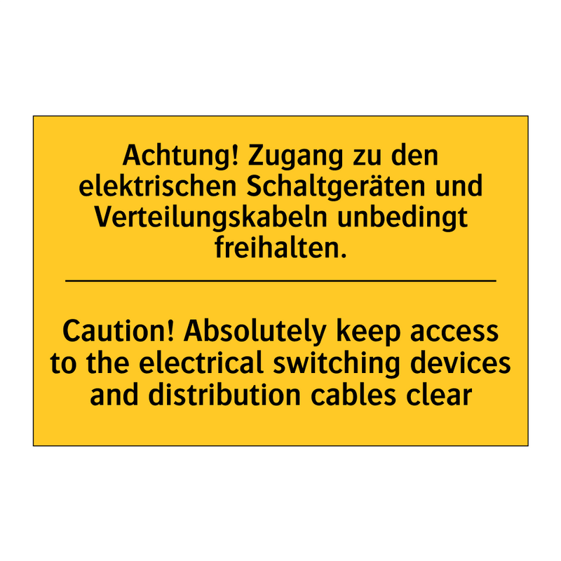 Achtung! Zugang zu den elektrischen /.../ - Caution! Absolutely keep access /.../