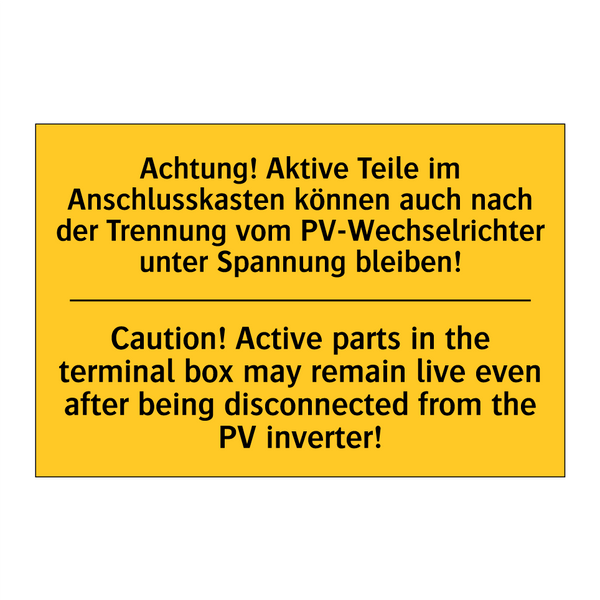 Achtung! Aktive Teile im Anschlusskasten /.../ - Caution! Active parts in the terminal /.../