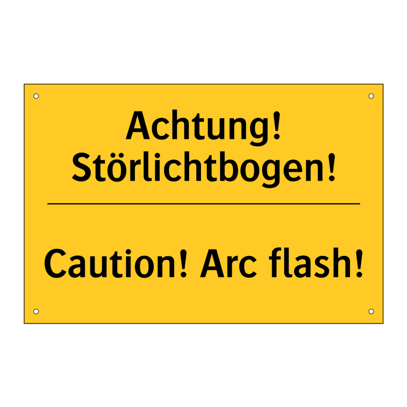 Achtung! Störlichtbogen! - Caution! Arc flash!