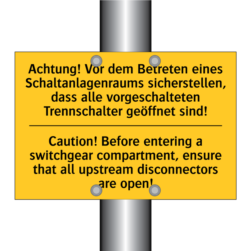 Achtung! Vor dem Betreten eines /.../ - Caution! Before entering a switchgear /.../