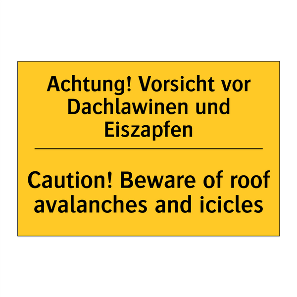 Achtung! Vorsicht vor Dachlawinen /.../ - Caution! Beware of roof avalanches /.../