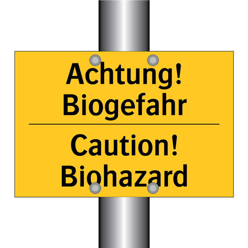 Achtung! Biogefahr - Caution! Biohazard