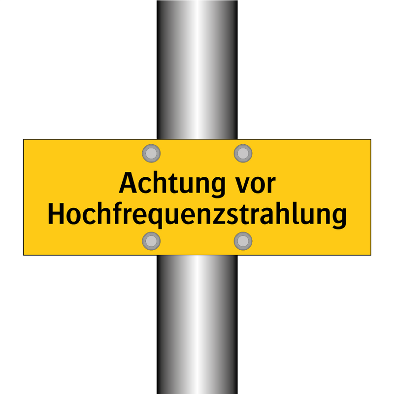 Achtung vor Hochfrequenzstrahlung