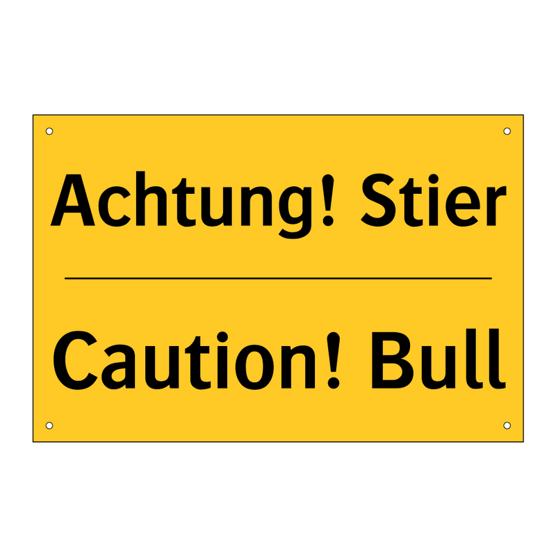 Achtung! Stier - Caution! Bull