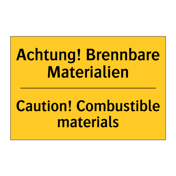 Achtung! Brennbare Materialien - Caution! Combustible materials