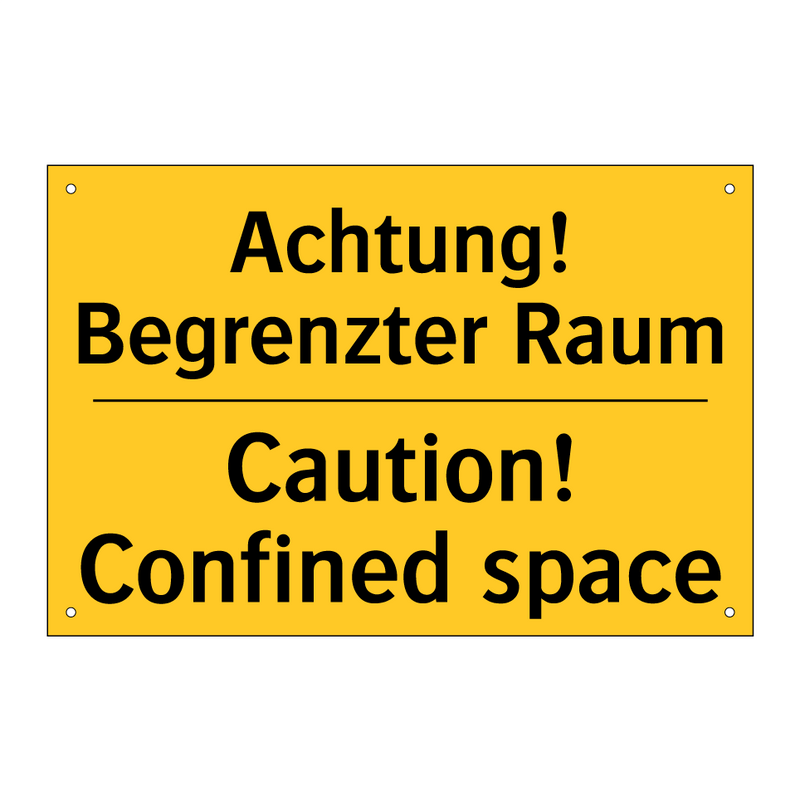 Achtung! Begrenzter Raum - Caution! Confined space